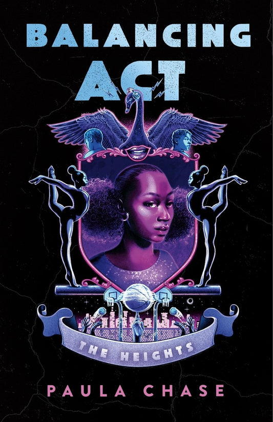 Balancing Act: The Heights, 1 - Paula Chase