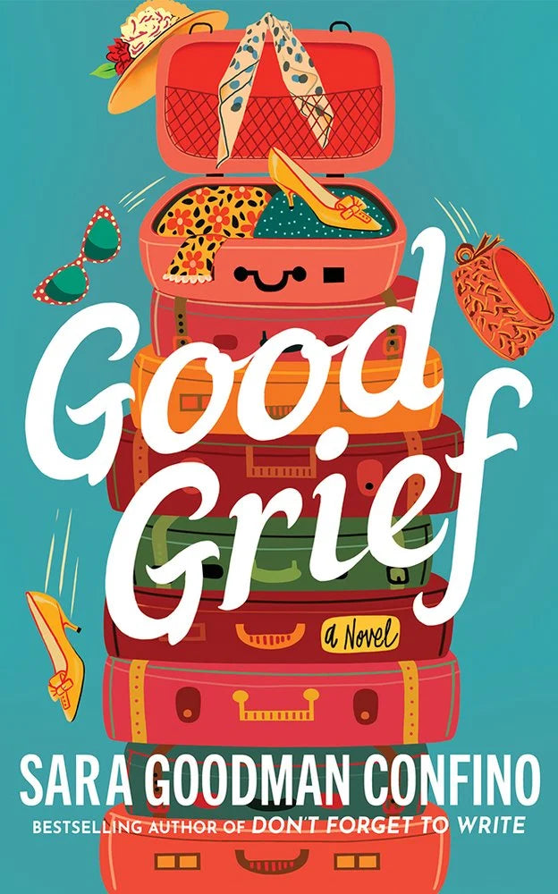 Good Grief - Sara Goodman Confino