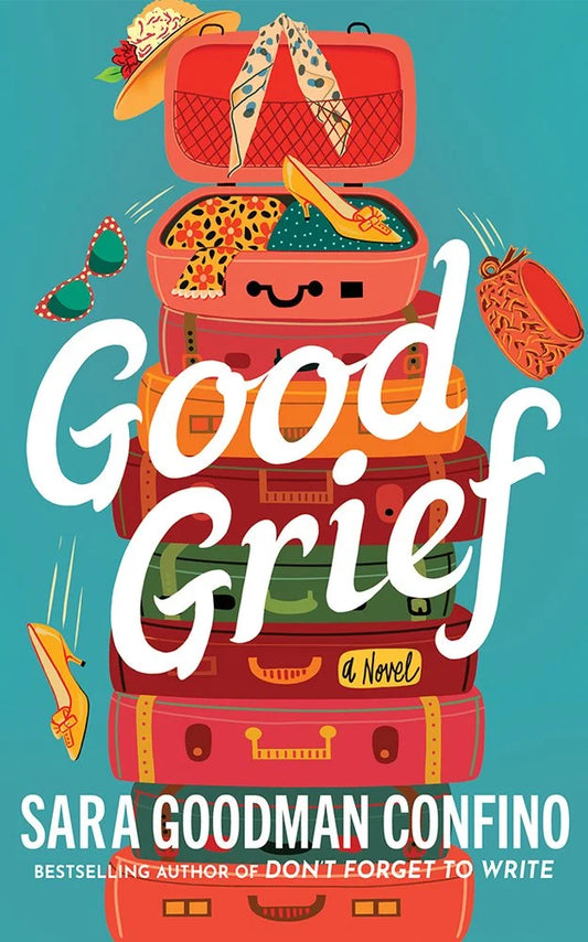 Good Grief - Sara Goodman Confino