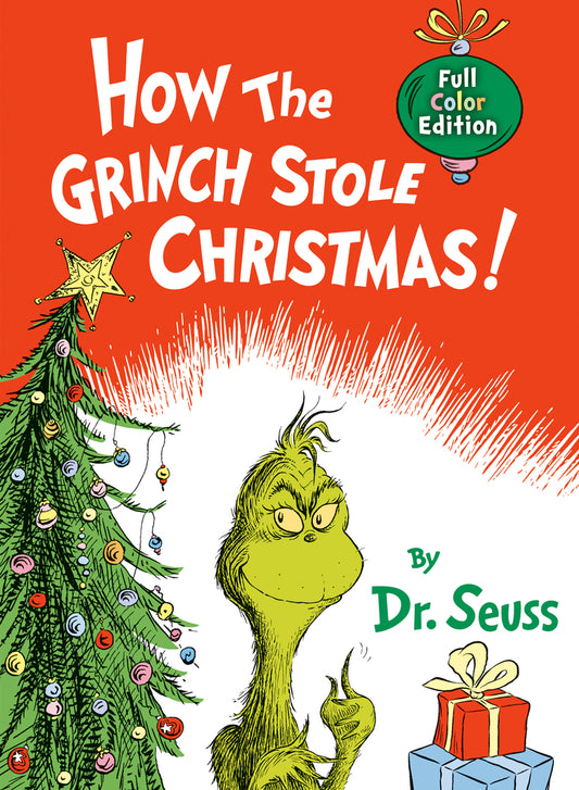 How the Grinch Stole Christmas! Full Color Edition - Dr. Seuss