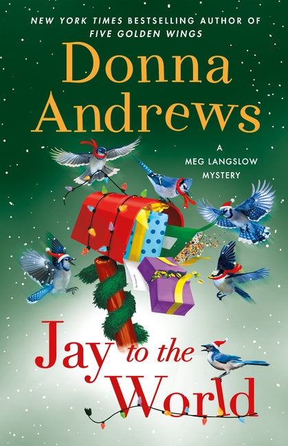 Jay to the World: A Meg Langslow Mystery