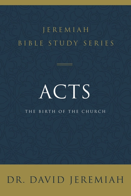 Acts: The Birth of the Church