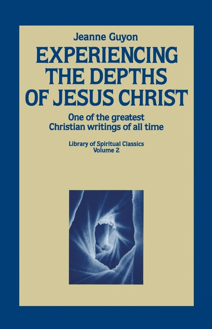Experiencing the Depths of Jesus Christ