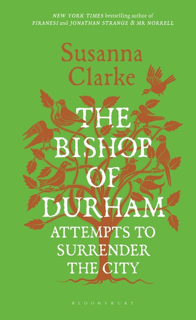 The Bishop of Durham Attempts to Surrender the City