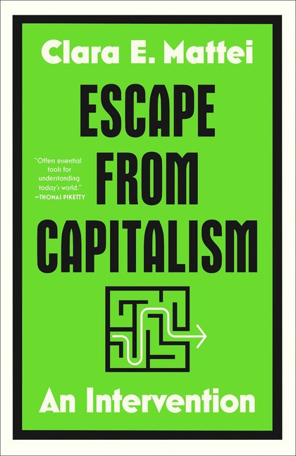 Escape from Capitalism: An Intervention