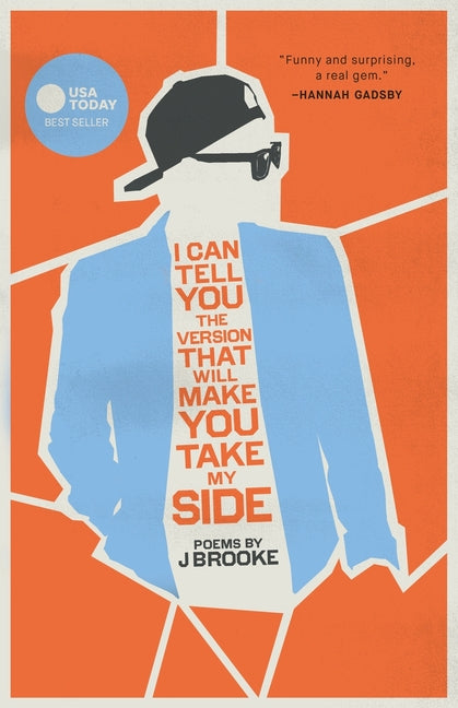 I Can Tell You the Version That Will Make You Take My Side