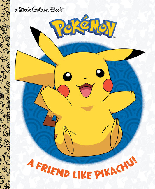 A Friend Like Pikachu! (Pokã(c)Mon)