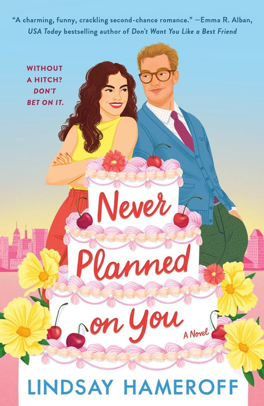 Never Planned on You - Lindsay Hameroff
