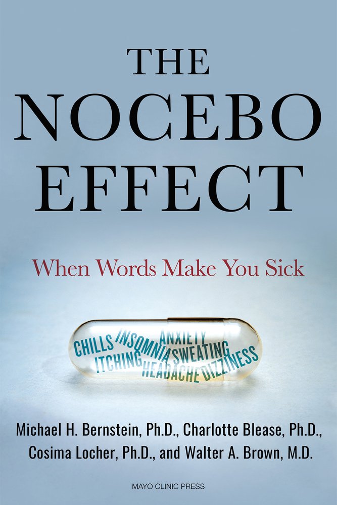The Nocebo Effect: When Words Make You Sick - Michael Bernstein